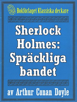 cover image of Sherlock Holmes: Äventyret med det spräckliga bandet – 